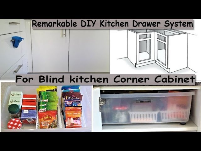 Kitchen Organizing- Remarkable DIY Kitchen Drawer System For Blind Kitchen Corner Cabinet